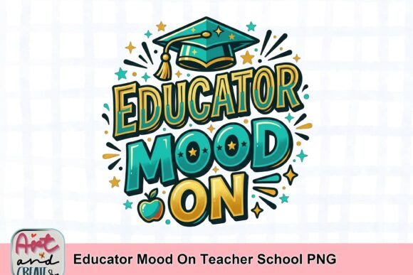 Educator Mood On Teacher School PNG: Style Your Brand